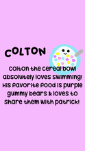 Load image into Gallery viewer, Colton the Cereal Bowl
